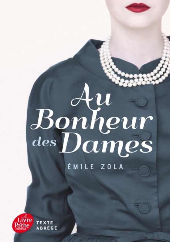 Le coin des lecteurs - Au bonheur des dames, Emile Zola ****