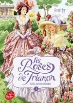 Les roses de Trianon - Tome 1