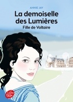 La demoiselle des lumières - Fille de Voltaire