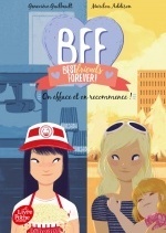 BFF Best Friends Forever - Tome 5