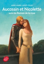 couverture de Aucassin et Nicolette suivi du Roman de la rose