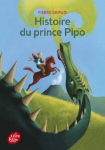couverture de Histoire du prince Pipo, de Pipo le cheval et de la princesse Popi