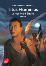 couverture de Titus Flaminius - Tome 3 - Le mystère d'Eleusis