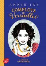 couverture de Complots à Versailles - Tome 3