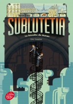 couverture de Sublutetia - Tome 1 - La révolte de Hutan
