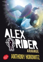 couverture de Alex Rider - Tome 6 - Arkange