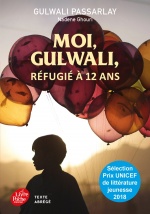 couverture de Moi, Gulwali, réfugié à 12 ans