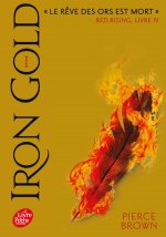 couverture de Red Rising - Livre 4 - Iron Gold - Partie 1