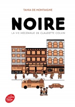 couverture de Noire - La vie méconnue de Claudette Colvin