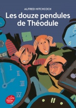 couverture de Les douze pendules de Théodule