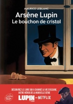 couverture de Arsène Lupin, le bouchon de cristal - Texte abrégé