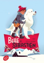 couverture de Belle et Sébastien - Tome 1 - Le refuge du Grand Baou