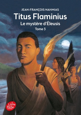 Titus Flaminius - Tome 3 - Le mystère d'Eleusis