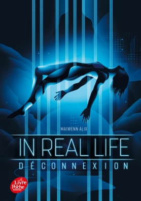 In Real Life - Tome 1