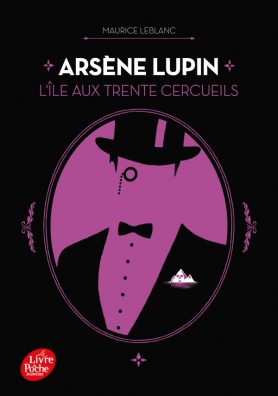 Arsène Lupin - L'ile aux trente cercueils