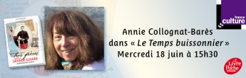 Annie Collognat-Barès dans "Le Temps buissonnier" sur France Culture