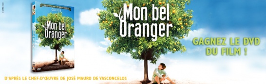Mon bel oranger : 5 DVD du film à gagner !